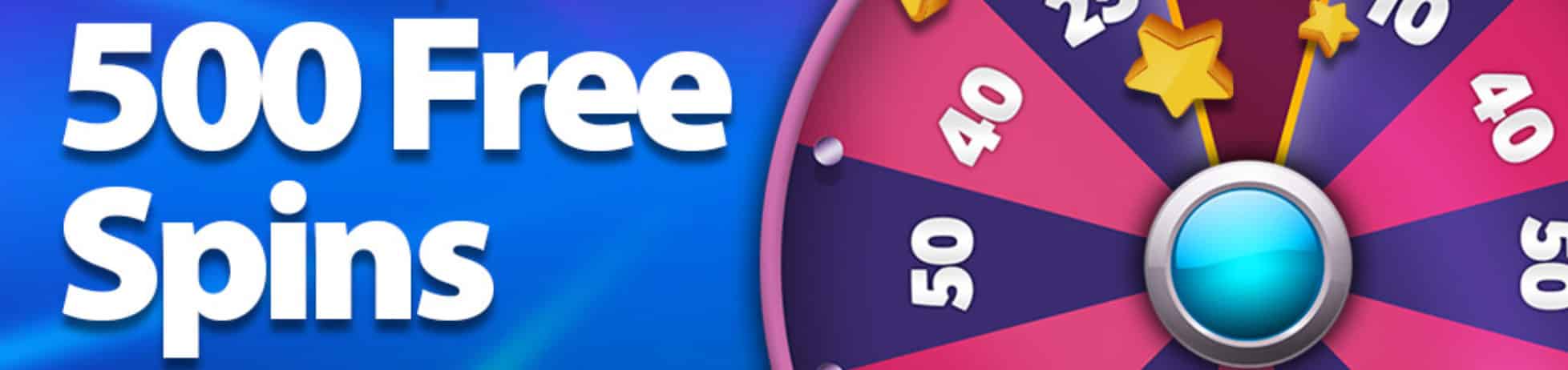 500 Free Spins No Deposit